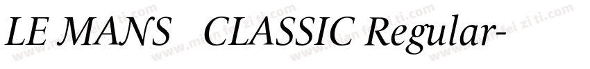 LE MANS   CLASSIC Regular字体转换